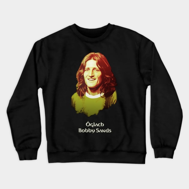 Bobby Sands Irish Republican Crewneck Sweatshirt by RichieDuprey